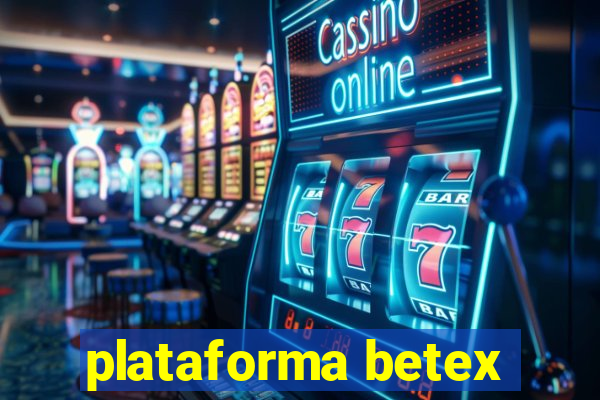 plataforma betex